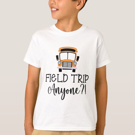T-shirt Field Trip N'Importe Qui Fête 2022 Enfants Enseign (Devant)