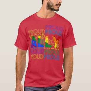 T-shirt Fier Ally Funny LGBT Arc-en-ciel Drapeau gay Lesbi