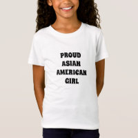 Fier Asiatique Américaine Fille, noir blanc T-shir