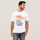 T-SHIRT FIER BRUYANT AVEC DE LA BIÈRE (Devant entier)
