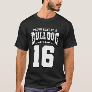 T-shirt Fier Bulldog Football Tante Du Joueur 16