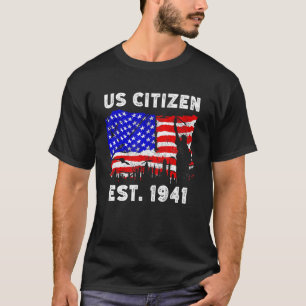 T-shirt Fier citoyen américain depuis 1941 pour le nouvel