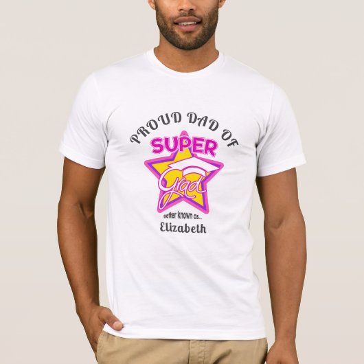 T-shirt FIER DAD DE Super Grad Pink Texte modifiable (Devant)