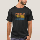 T-shirt Fier d'être Asiatique AAPI Asiatique Américain Arr (Devant)