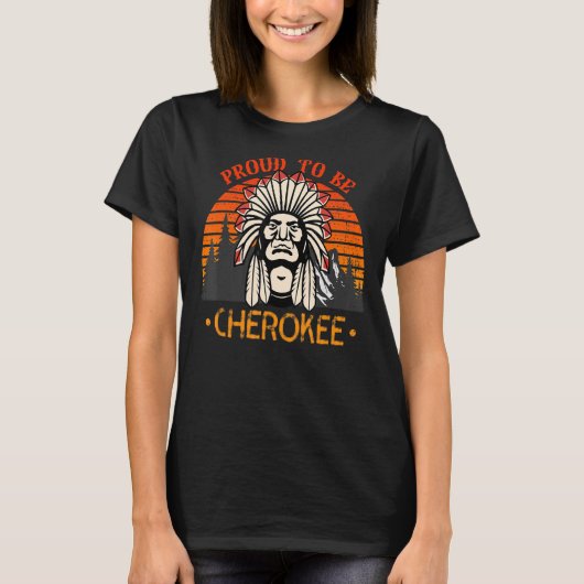 T-shirt Fier D'Être Cherokee Amérindien (Devant)