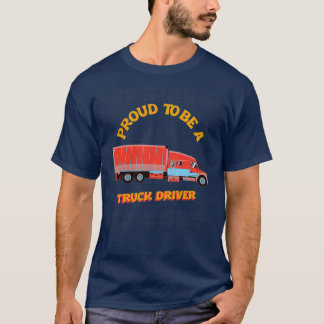 T-shirt Fier d'être conducteur de camion 1
