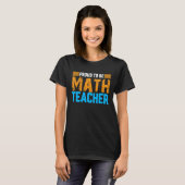 T-shirt Fier D'Être Enseignant Maths Fier Enseignant Fier (Devant entier)