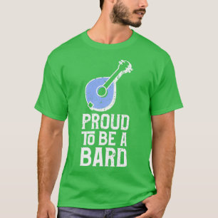 T-shirt Fier D'Être Un Bard Bleu