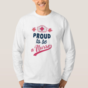 T-shirt Fier d'être une infirmière