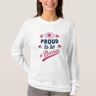 T-shirt Fier d'être une infirmière