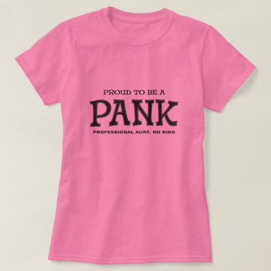 T-shirt Fier d'être une tante de PANK (Design devant)
