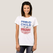 T-shirt Fier enfant d'un immigrant (Devant entier)