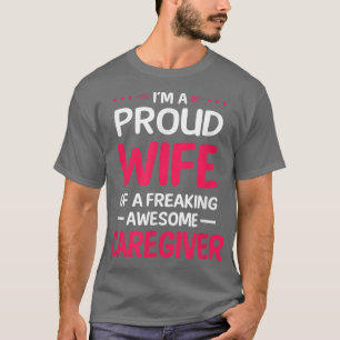 T-shirt Fier Épouse De Frédérer Un Fantastique CAREGIVER