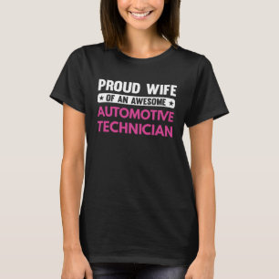 T-shirt Fier Épouse D'Un Technicien En Automobile Génial