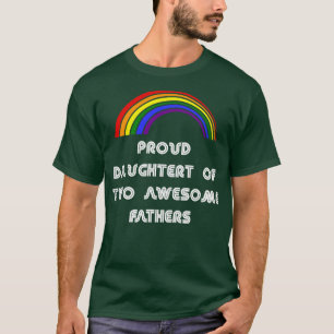 T-shirt Fier fille de deux pères géniaux LGBT P