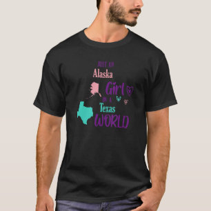 T-shirt Fier fille juste une fille de l'Alaska dans un mon