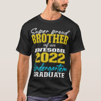 T-shirt Fier Frère de la maternelle Diplômé 2022 Gradua