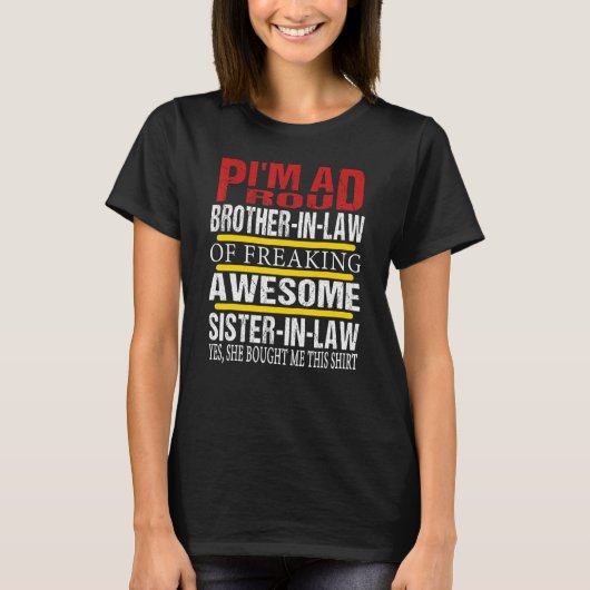 T-shirt Fier Frère en Droit d'Awesome Soeur en Droit, Pro (Devant)