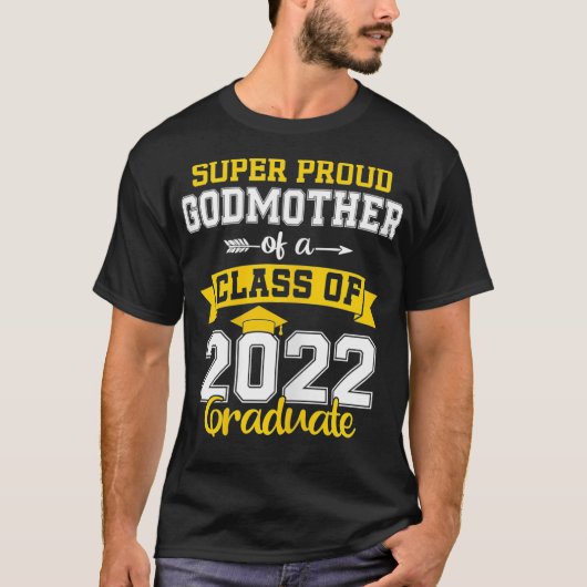 T-shirt Fier Godmère d'une classe de 2022 Diplômée (Devant)