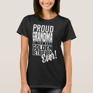 T-shirt Fier Grand-Mère Au Meilleur Réducteur D'Or Jamais
