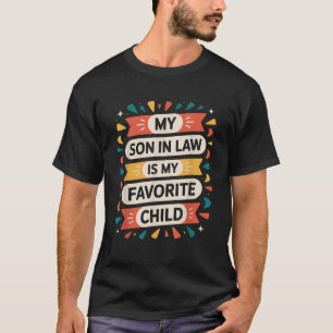T-shirt Fier Humour Parent - Mon Belle-Fils Est Mon Favori