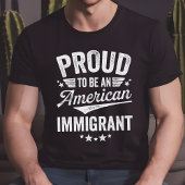 T-shirt Fier immigrant américain