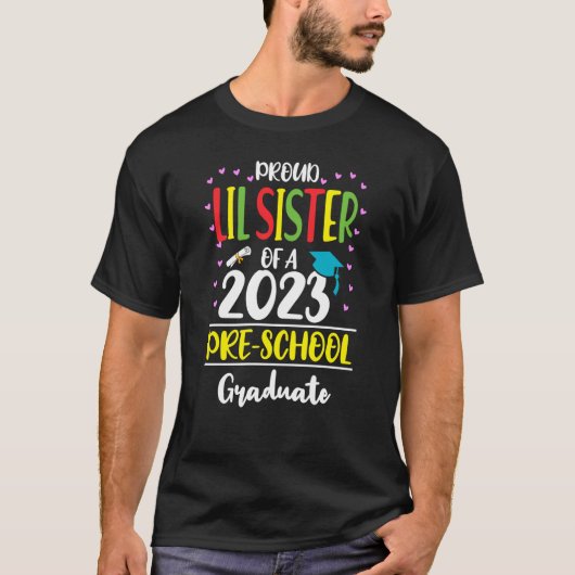T-shirt Fier Lil Soeur d'une classe de 2023 préscolaire (Devant)