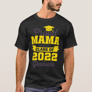 T-shirt Fier Mama De 2022 Graduate Class 2022 Graduation