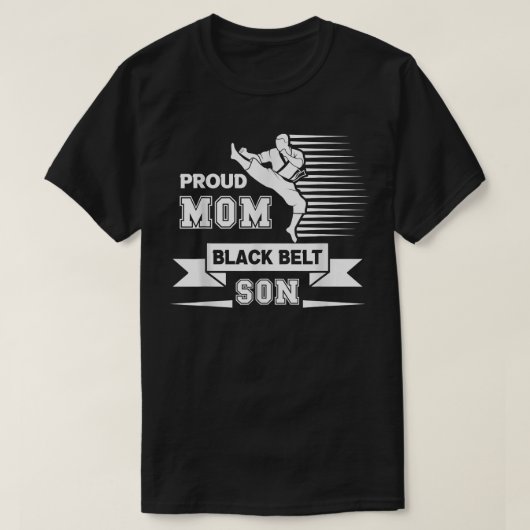 T-shirt Fier Maman BlackBelt Son Fils Drôle Fête des Mères (Design devant)