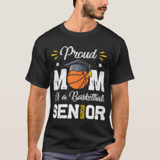 T-shirt Fier Maman D'Un Basket-Ball Senior 2025 Classe De