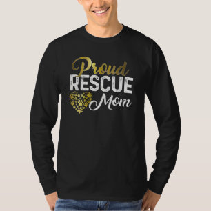 T-shirt Fier Maman D'Un Chien Secourt Et Chat Coeur Le Plu
