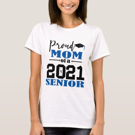 T-shirt Fier maman d'un Senior 2021 (Devant)