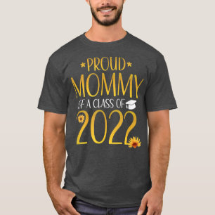T-shirt Fier maman d'une classe de 2022 Graduate Matching