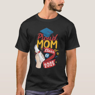 T-shirt Fier Maman D'Une Classe De 2025 Diplômé Senior 2