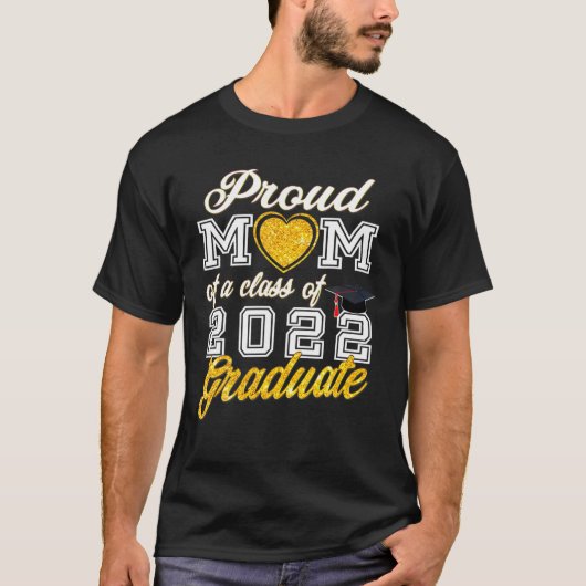 T-shirt Fier Maman D'Une Classe De Diplômés De 2022 De 202 (Devant)