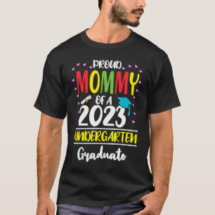 T-shirt Fier maman d'une classe de maternelle 2023 Gradua