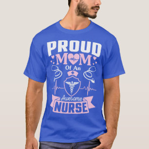 T-shirt Fier Maman D'Une Infirmière Super Heureuse Moi Mèr