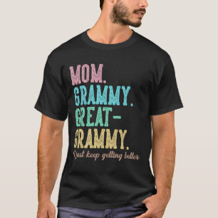 T-shirt Fier Maman Grammy Grand Grammy Je Continue À Obten