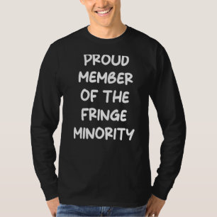 T-shirt Fier Membre Du Camionneur Fringe Minority Canada