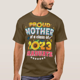 T-shirt Fier Mère D'Une Classe Sunflower 2023 Graduate La
