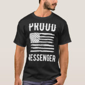 T-shirt Fier Messenger Profession Drapeau américain (Devant)