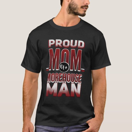T-shirt Fier Morehouse Maman (Devant)