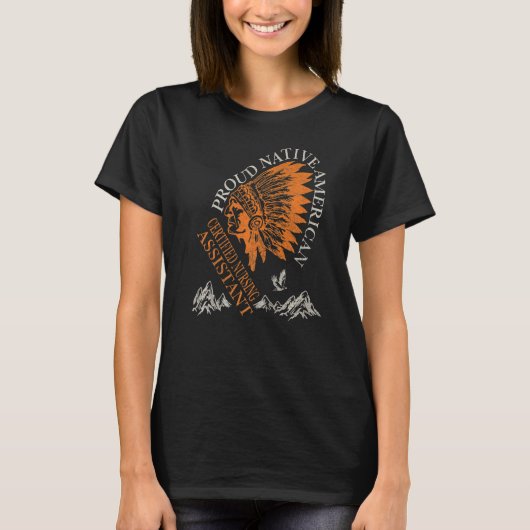 T-shirt Fier Native American Certified Nursing Assistant (Devant)