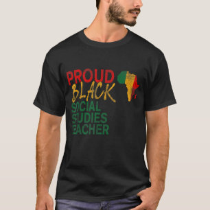T-shirt Fier Noir Enseignant d'études sociales afro améric