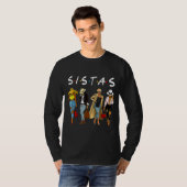 T-shirt Fier Noir Sistas Reine Melanin Afro Africain Amer (Devant entier)