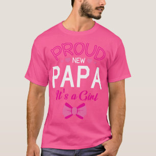 T-shirt Fier Nouveau Papa C'Est Une Fille Petite-Fille Joy