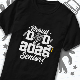 T-shirt Fier Papa Classe de Pom-pom girl de 2025 Cheer Sen