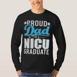 T-shirt Fier Papa D'Un Diplômé NICU Happy Fête des pères G