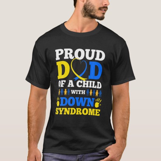 T-shirt Fier Papa D'Un Enfant Avec Un Syndrome Dont Le Syn (Devant)