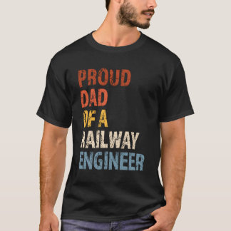 T-shirt Fier Papa D'Un Ingénieur De Chemin De Fer Typograp